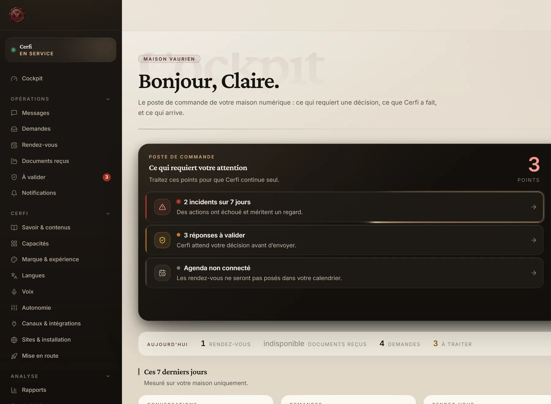 The Maison’s cockpit: what requires a decision, replies awaiting approval, the calendar, and the last seven days.